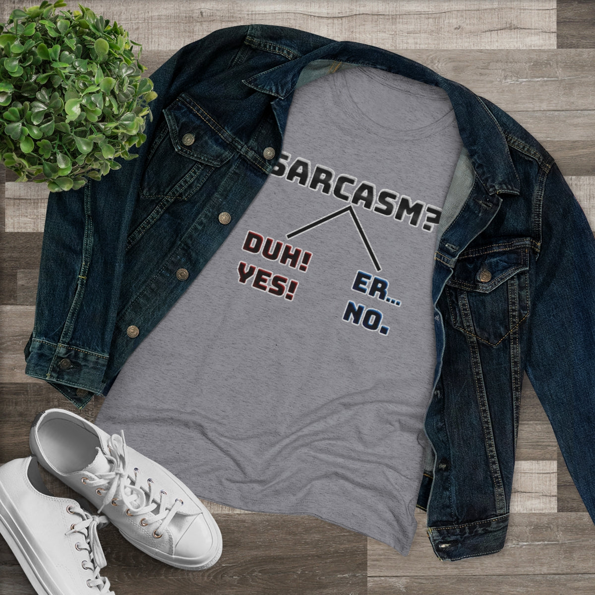 Sarcasm? You Choose- WomenBrainStorm Tees