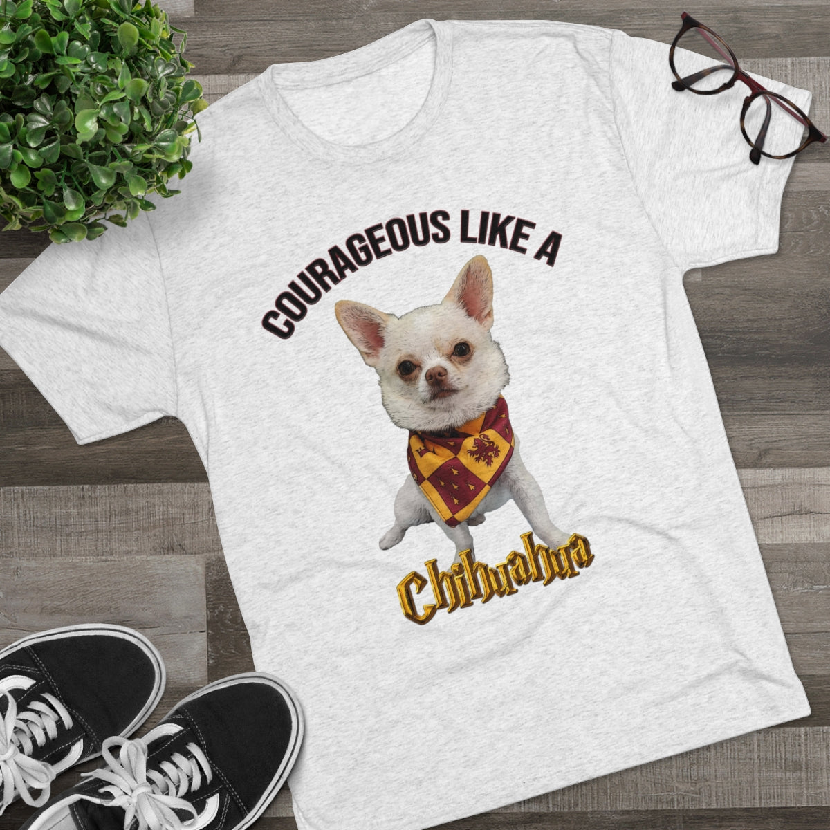 Courageous like a Chihuahua- Gryffindor Harry Potter themed- MenBrainStorm Tees
