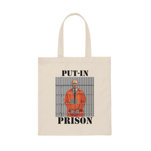 Put-in Prison- Put Putin in Prison- Canvas Tote BagBrainStorm Tees