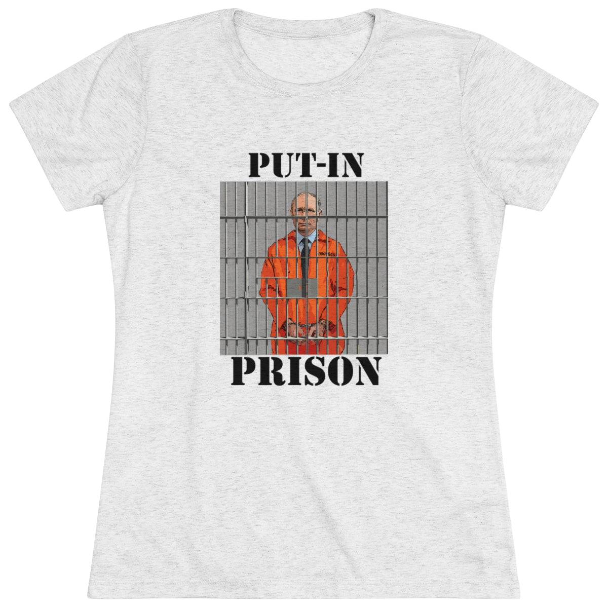 Put-in Prison- Put Putin in Prison- WomenBrainStorm Tees