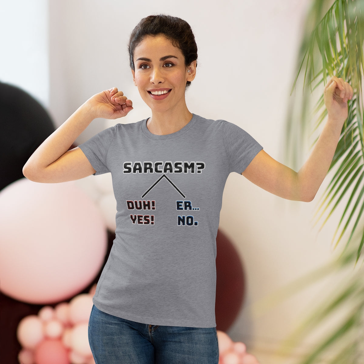 Sarcasm? You Choose- WomenBrainStorm Tees