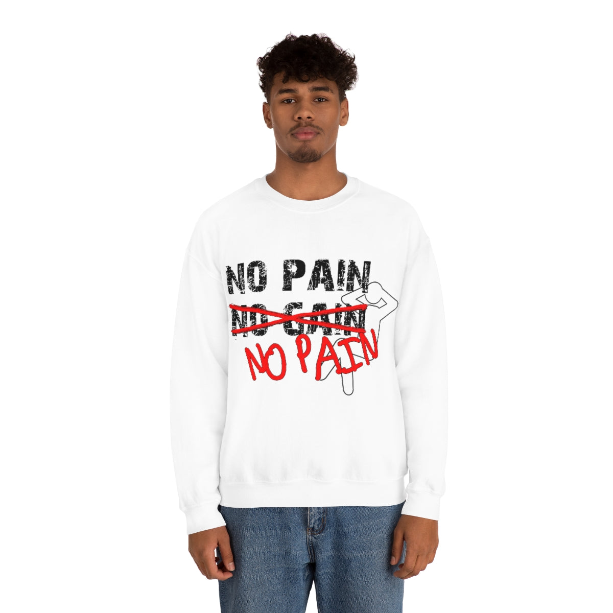 No Pain, No Gain, No Pain!! - Unisex Heavy Blend™ Crewneck Sweatshirt