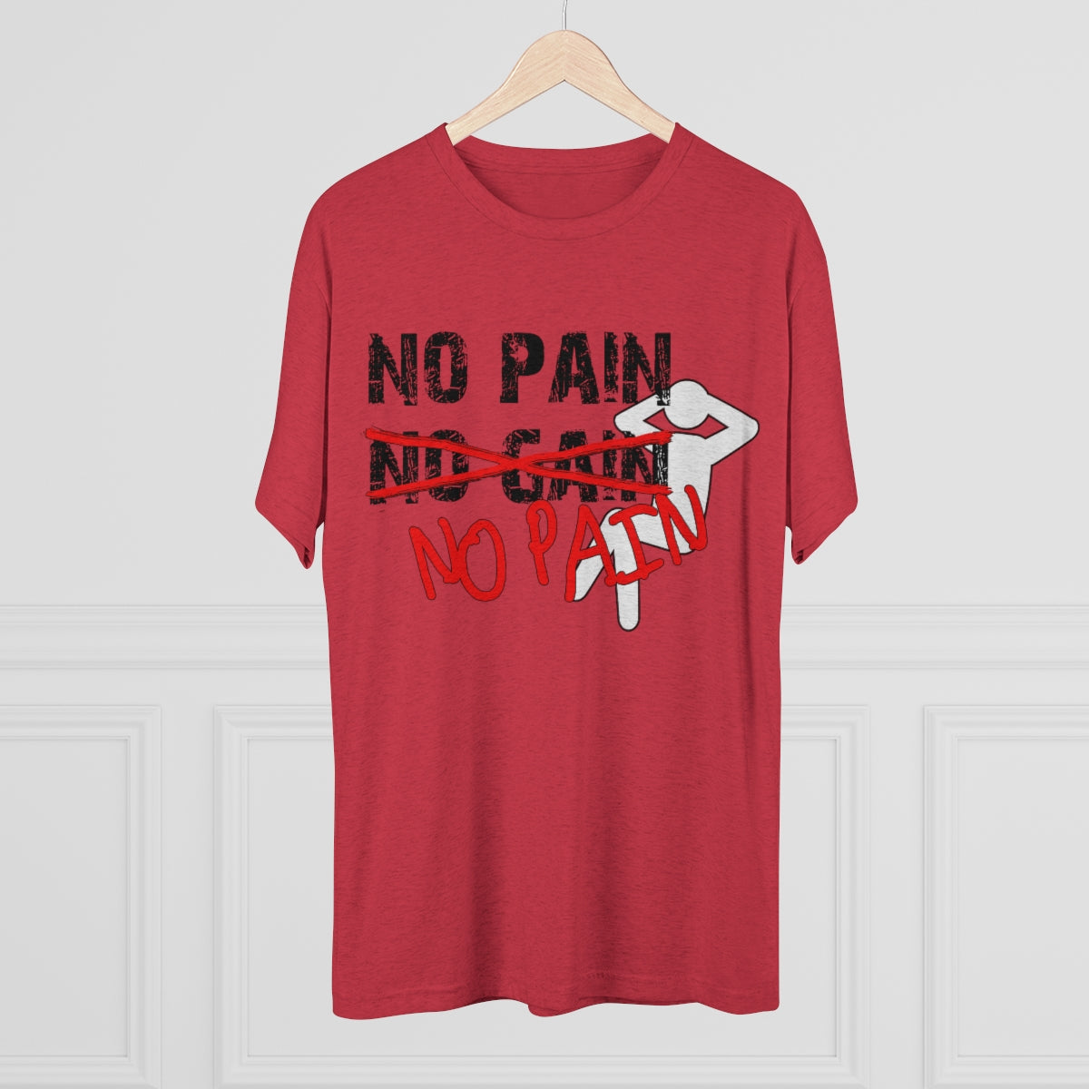 No Pain, No Gain, No Pain!!- Men