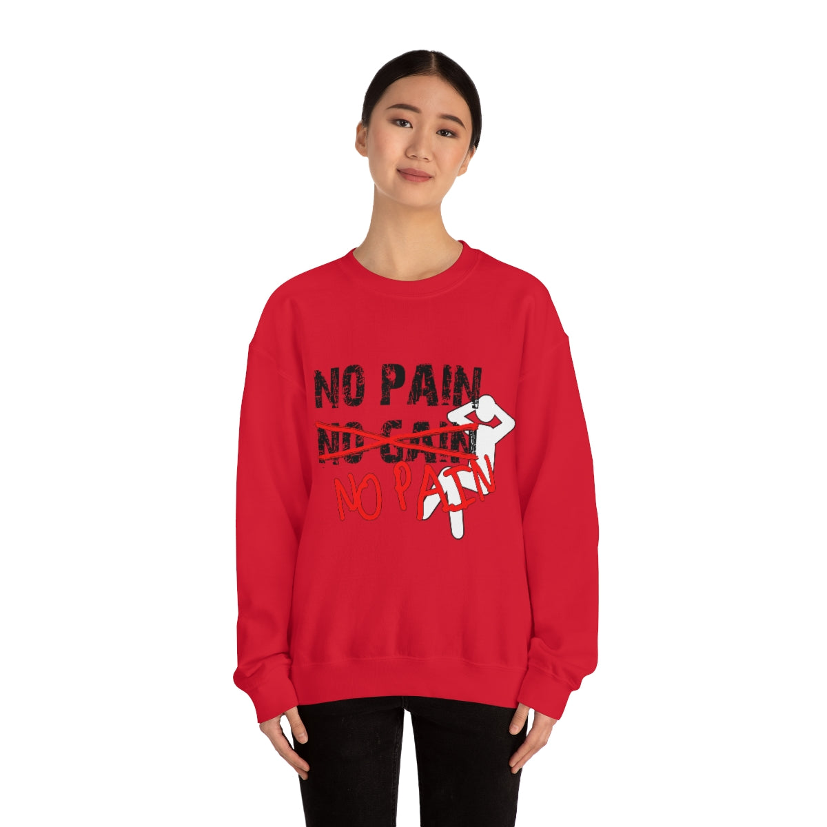 No Pain, No Gain, No Pain!! - Unisex Heavy Blend™ Crewneck Sweatshirt