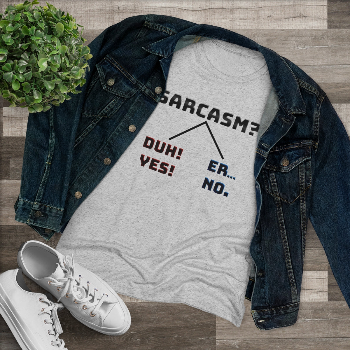 Sarcasm? You Choose- WomenBrainStorm Tees