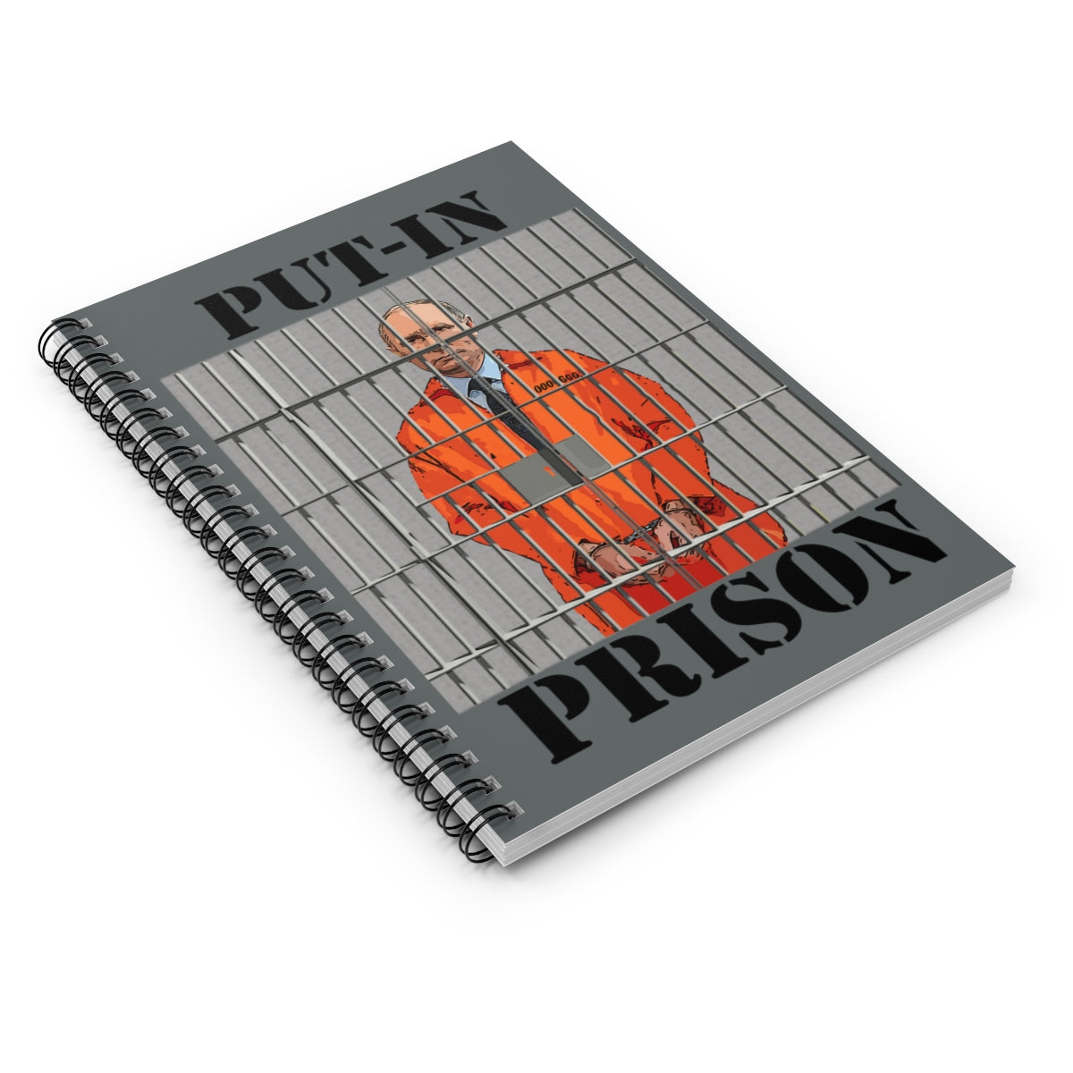 Put-in Prison, Put Putin in Prison -Spiral Notebook - Ruled LineBrainStorm Tees