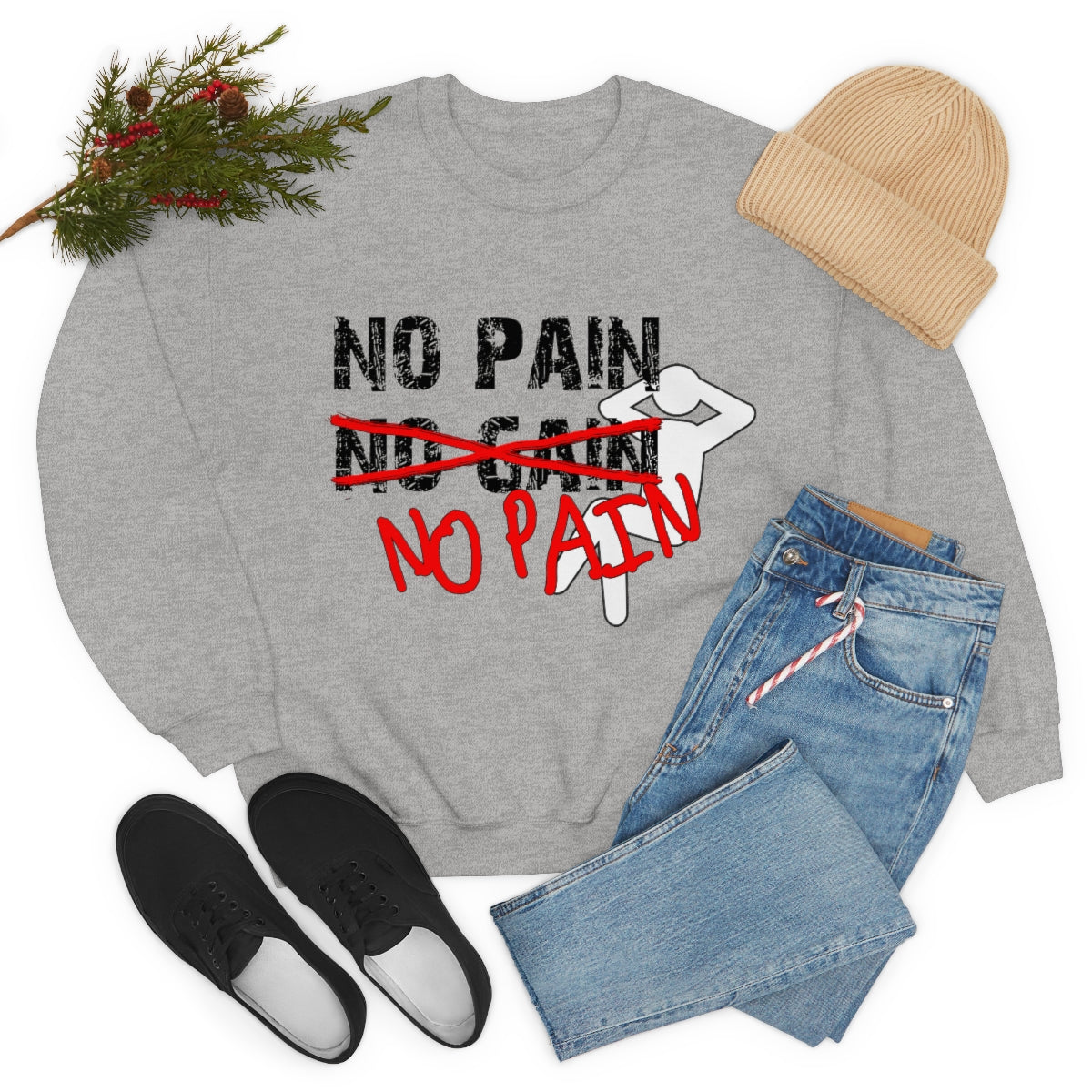 No Pain, No Gain, No Pain!! - Unisex Heavy Blend™ Crewneck Sweatshirt