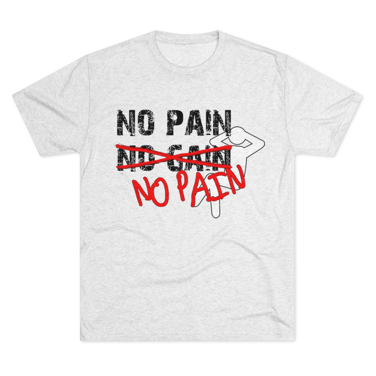 No Pain, No Gain, No Pain!!- Men