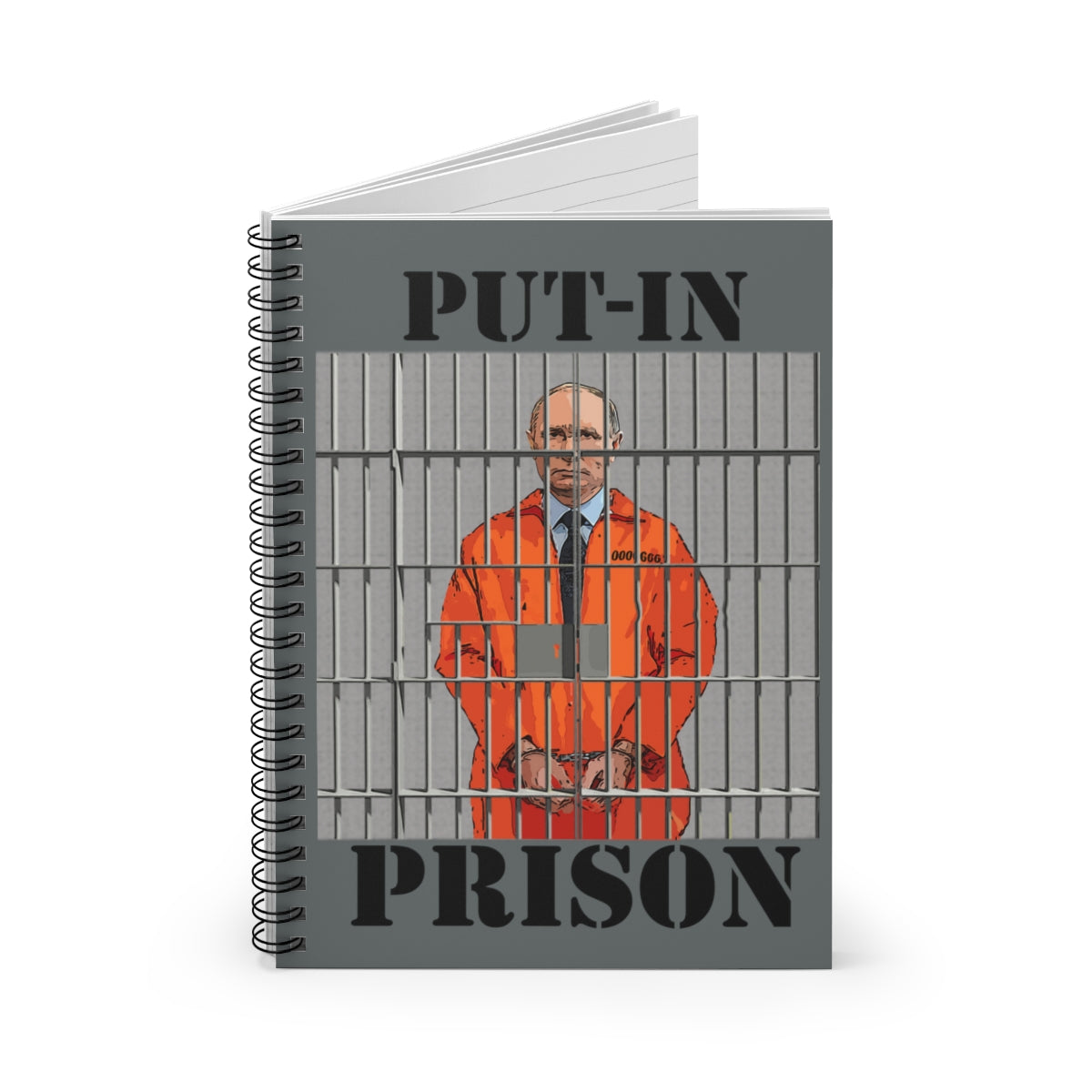 Put-in Prison, Put Putin in Prison -Spiral Notebook - Ruled LineBrainStorm Tees