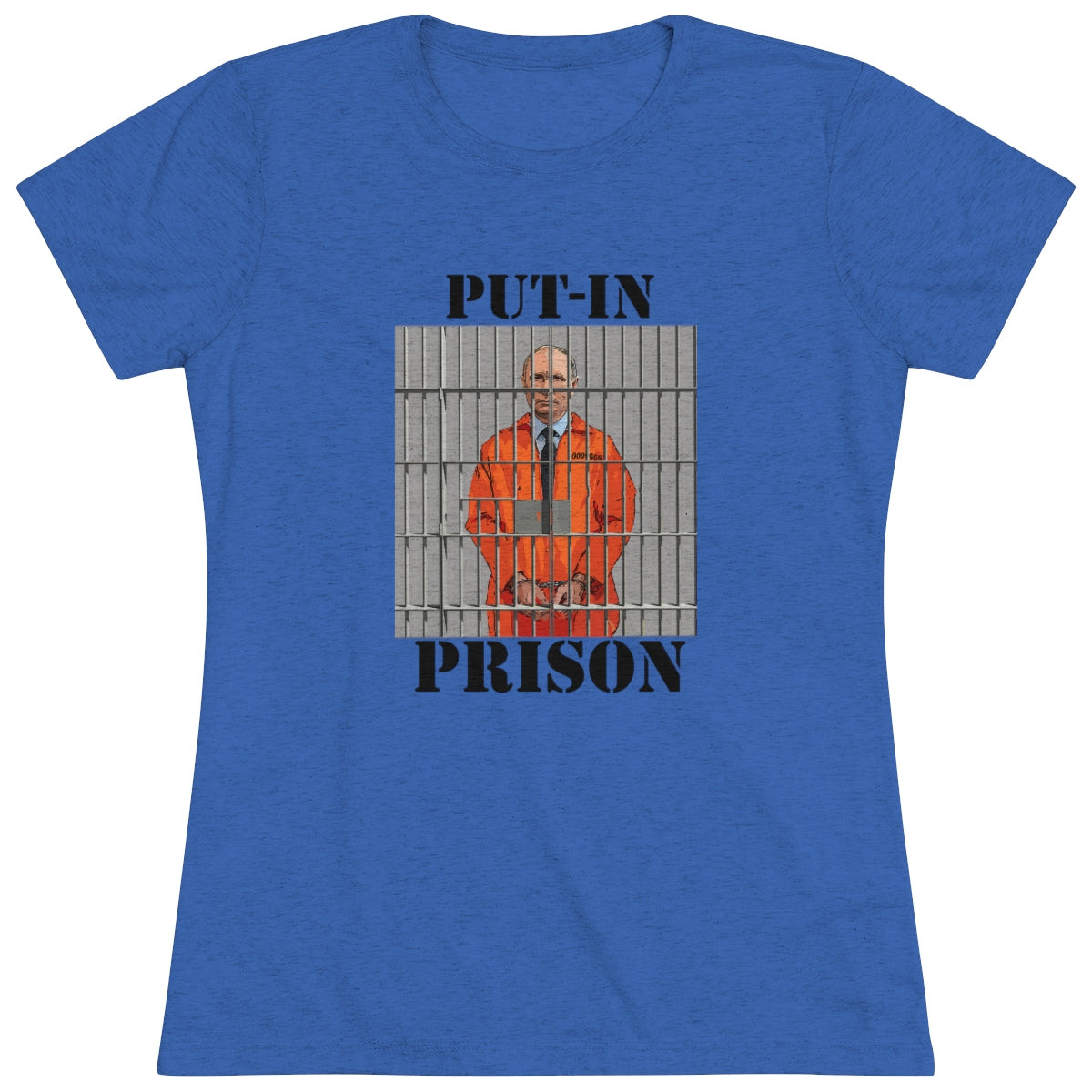 Put-in Prison- Put Putin in Prison- WomenBrainStorm Tees