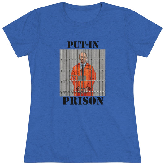 Put-in Prison- Put Putin in Prison- WomenBrainStorm Tees