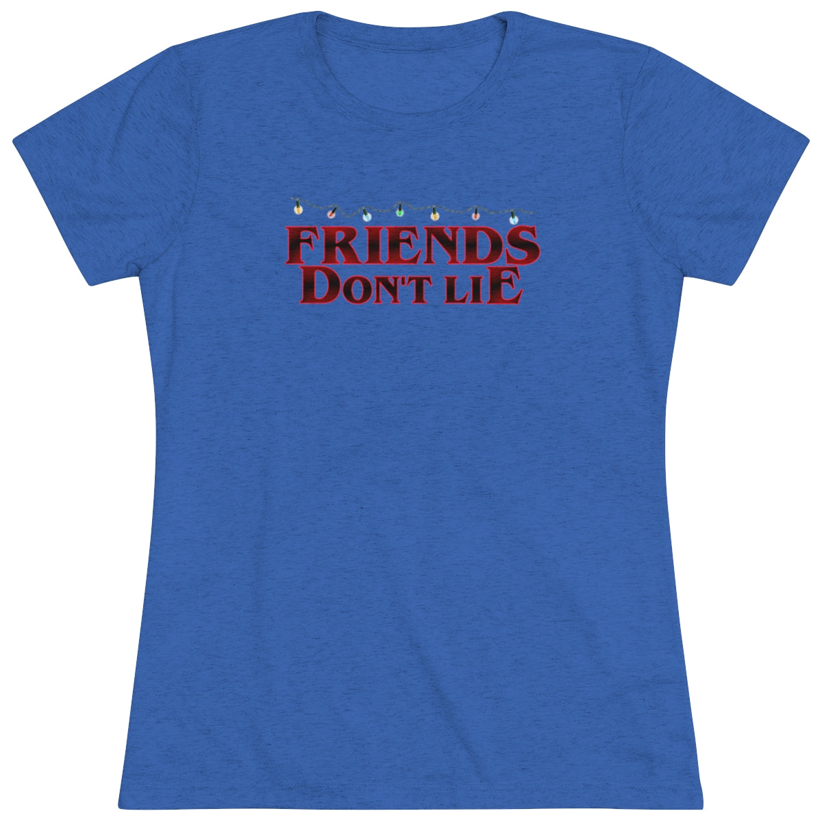 Friends Don't Lie Stranger Things Logo Style- WomenBrainStorm Tees