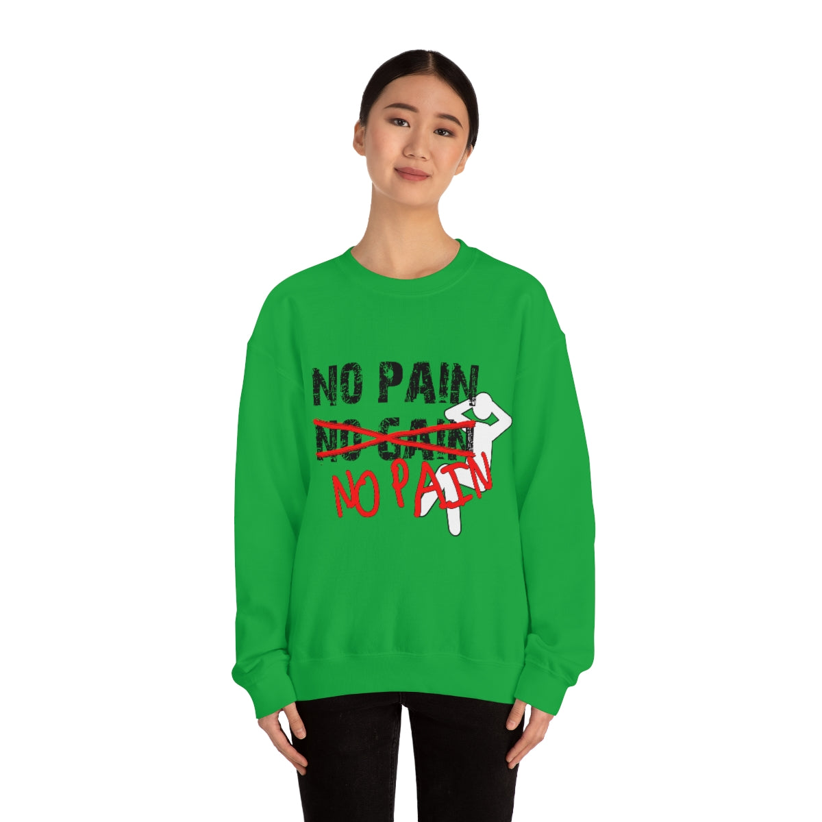 No Pain, No Gain, No Pain!! - Unisex Heavy Blend™ Crewneck Sweatshirt