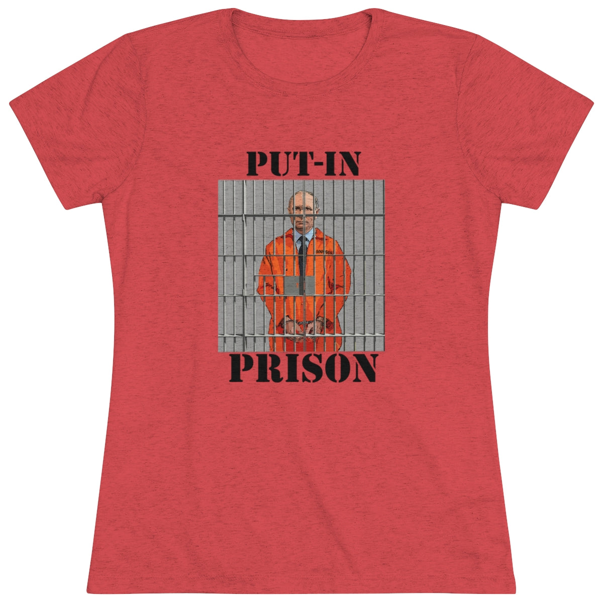 Put-in Prison- Put Putin in Prison- WomenBrainStorm Tees