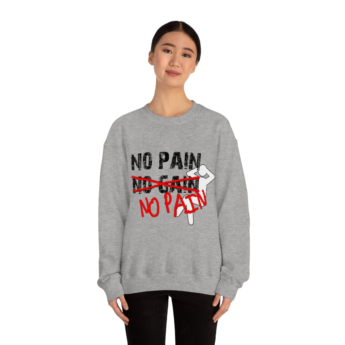 No Pain, No Gain, No Pain!! - Unisex Heavy Blend™ Crewneck Sweatshirt