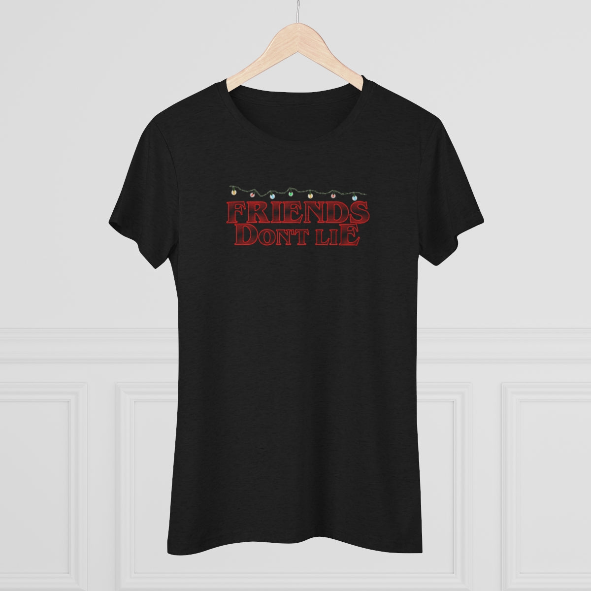 Friends Don't Lie Stranger Things Logo Style- WomenBrainStorm Tees