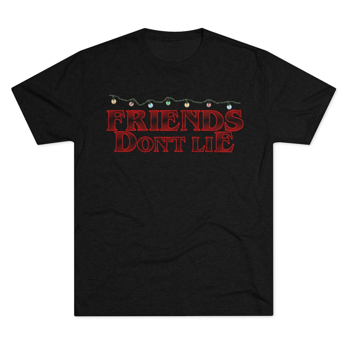 Friends Don't Lie Stranger Things Logo Style- MenBrainStorm Tees