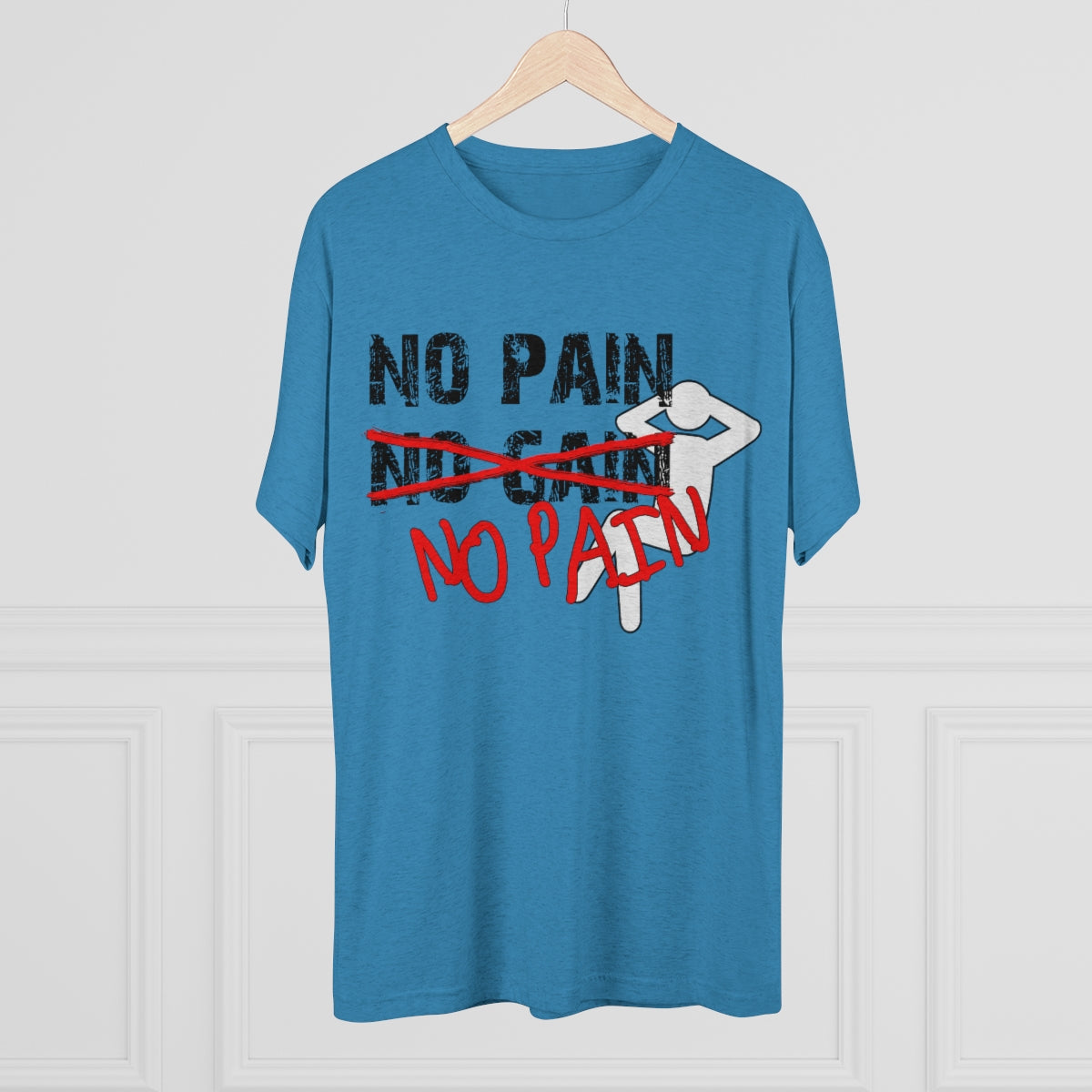 No Pain, No Gain, No Pain!!- Men