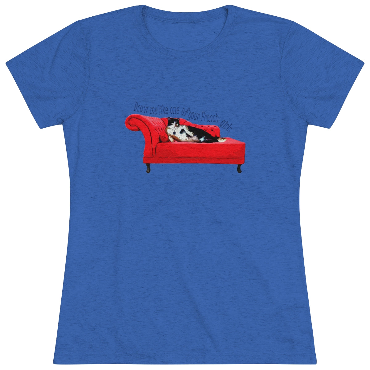 Titanic Chonky Cat- Draw me like one of your French girls- WomenBrainStorm Tees