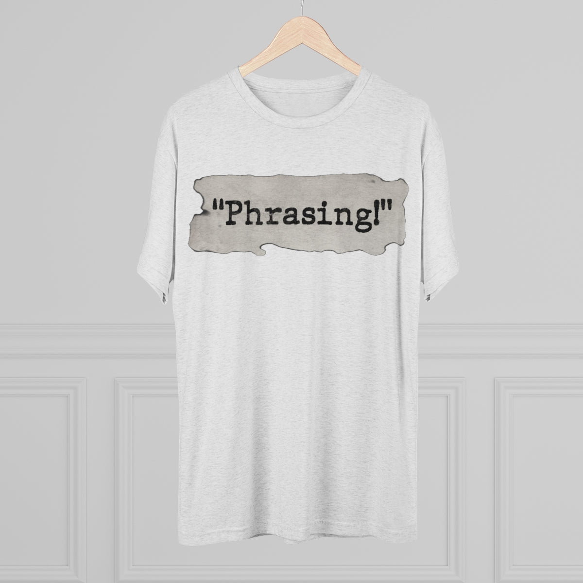 "Phrasing!" Archer TV Show theme- MenBrainStorm Tees